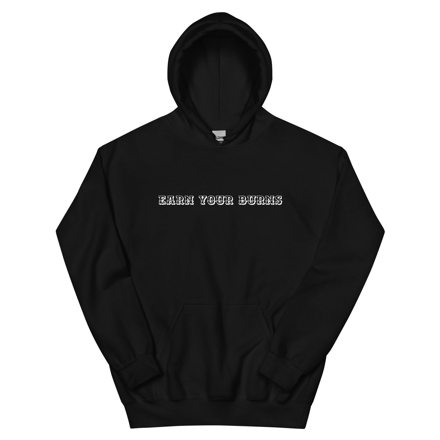 New Earn your Burns Unisex Hoodie