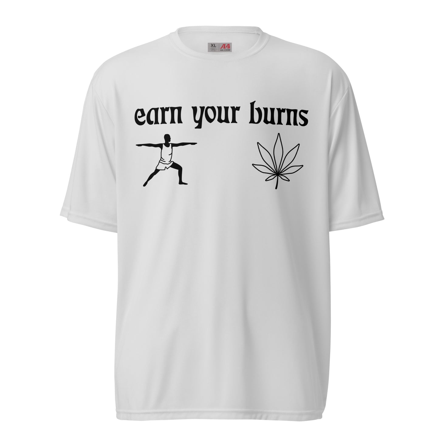 earn your burns yoga Unisex performance crew neck t-shirt