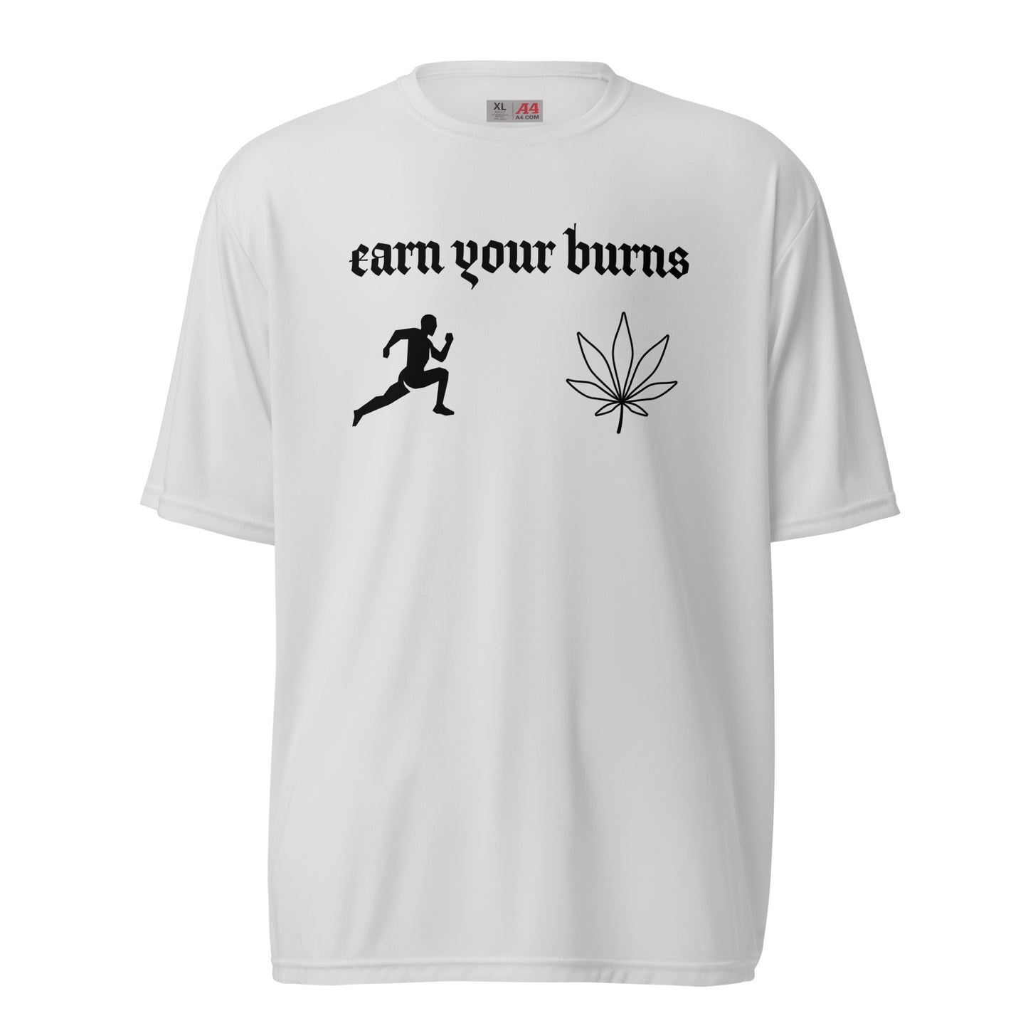earn your burns runner Unisex performance crew neck t-shirt